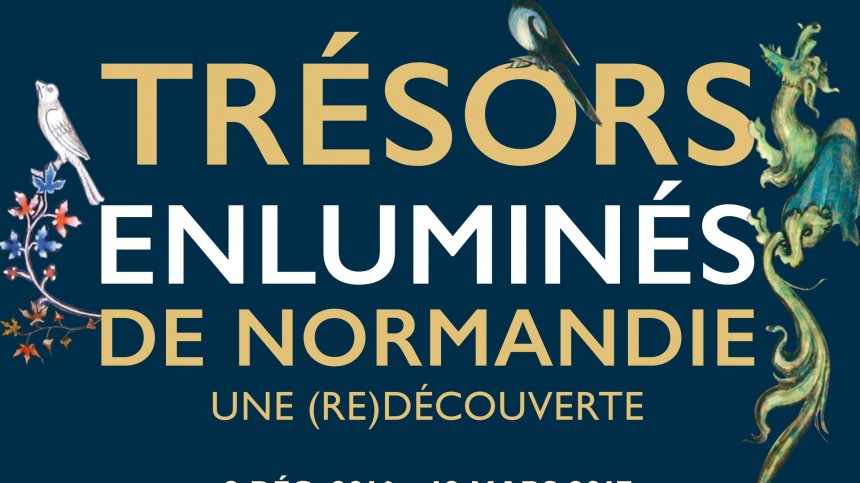 EXHIBITION: NORMANDY’S ILLUMINATED TREASURES