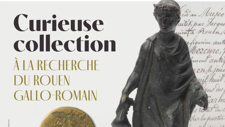 CURIEUSE COLLECTION, A LA RECHERCHE DU ROUEN GALLO-ROMAIN